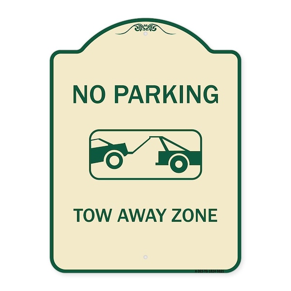 Signmission Designer Series-No Parking Tow Away Zone Tan & Green Heavy-Gauge Aluminum, 24" x 18", TG-1824-9821 A-DES-TG-1824-9821 - main